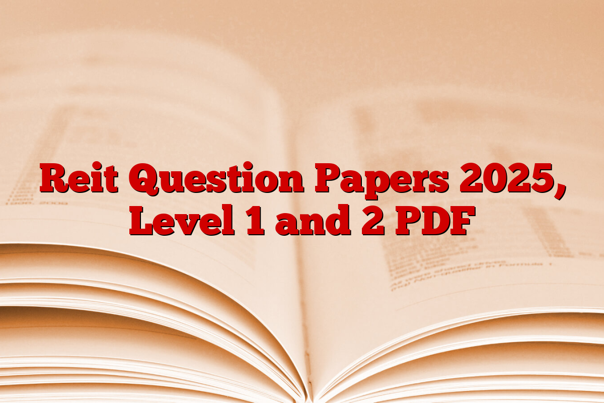 Reit Question Papers 2025, Level 1 and 2 PDF