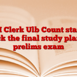 SBI Clerk Ulb Count starts, check the final study plan for prelims exam