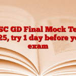 SSC GD Final Mock Test 2025, try 1 day before your exam