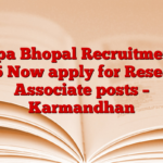 Spa Bhopal Recruitment 2025 Now apply for Research Associate posts – Karmandhan