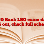 UCO Bank LBO exam date 2025 out, check full schedule