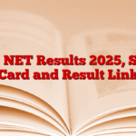 UGC NET Results 2025, Score Card and Result Link