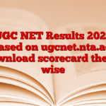 UGC NET Results 2025 released on ugcnet.nta.ac.in, download scorecard theme wise