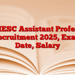 UPHESC Assistant Professor Recruitment 2025, Exam Date, Salary