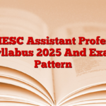 UPHESC Assistant Professor Syllabus 2025 And Exam Pattern