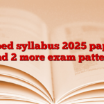 Up bed syllabus 2025 paper 1 and 2 more exam pattern