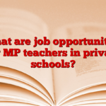 What are job opportunities for MP teachers in private schools?