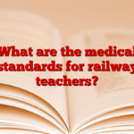 What are the medical standards for railway teachers?