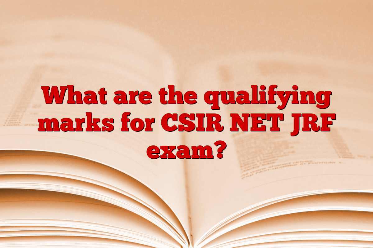 What are the qualifying marks for CSIR NET JRF exam?