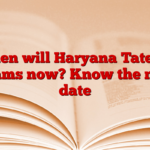 When will Haryana Tate be exams now? Know the new date