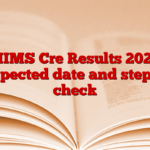 AIIMS Cre Results 2025, Expected date and step to check