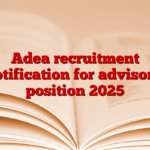 Adea recruitment notification for advisor’s position 2025