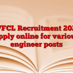 BVFCL Recruitment 2025, apply online for various engineer posts