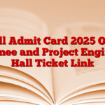 Bell Admit Card 2025 Out, Trainee and Project Engineer Hall Ticket Link