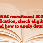 IWAI recruitment 2025 notification, check eligibility and how to apply details