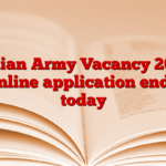 Indian Army Vacancy 2025 online application ends today