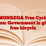 MGNREGA Free Cycle Yojana: Government is giving free bicycle