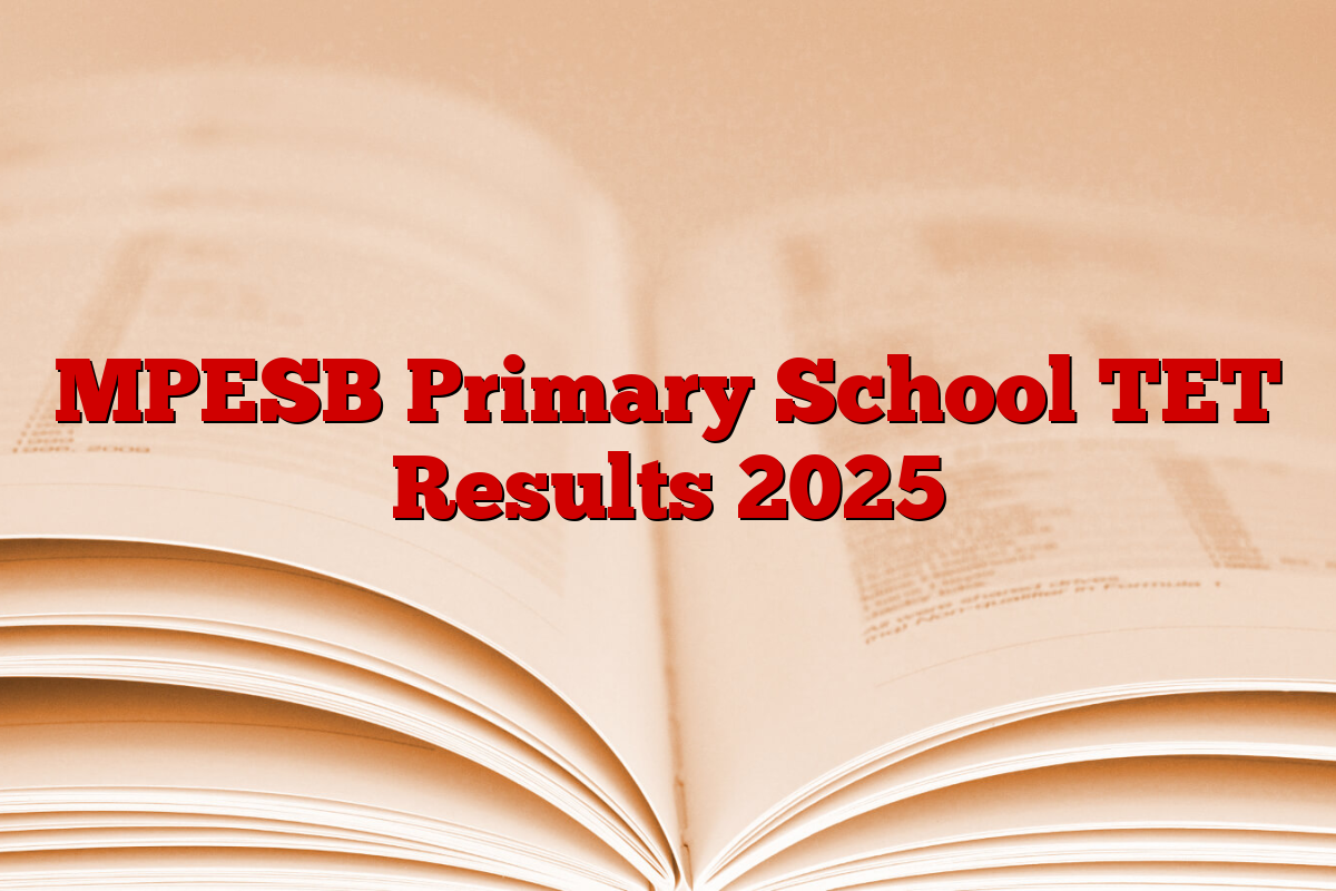 MPESB Primary School TET Results 2025