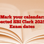 Mark your calendar: Expected SBI Clerk 2025-26 Exam dates