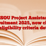 NSOU Project Assistant Recruitment 2025, now check the eligibility criteria details