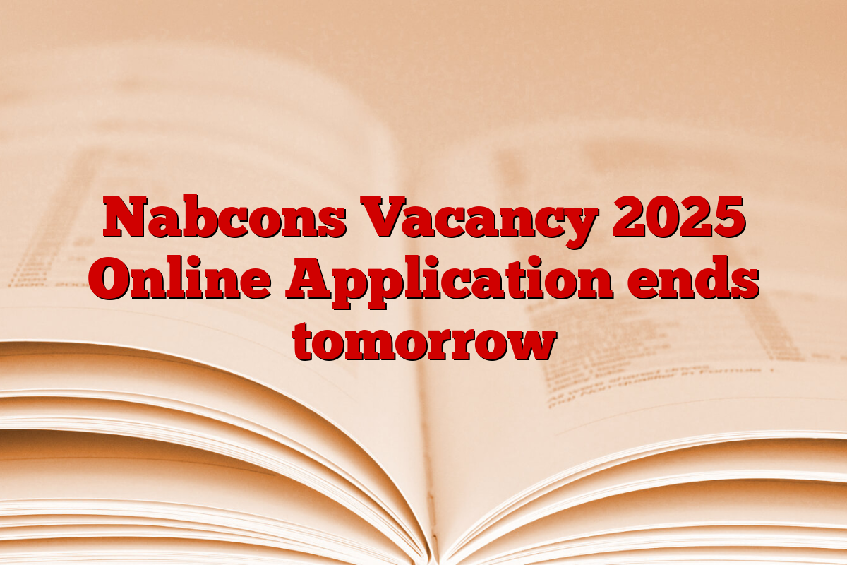 Nabcons Vacancy 2025 Online Application ends tomorrow