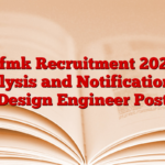 Ofmk Recruitment 2025 Analysis and Notification for Design Engineer Post