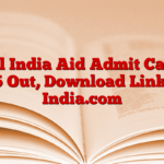 Oil India Aid Admit Card 2025 Out, Download Link Oil- India.com