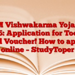 PM Vishwakarma Yojana 2025: Application for Toolkit and Voucher! How to apply online – StudyToper