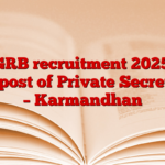 PNGRB recruitment 2025 for the post of Private Secretary – Karmandhan