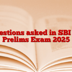 Questions asked in SBI PO Prelims Exam 2025