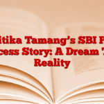 Ritika Tamang’s SBI PO Success Story: A Dream Turn Reality