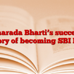 Sharada Bharti’s success story of becoming SBI PO