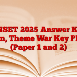 TNSET 2025 Answer Key Soon, Theme War Key PDFS (Paper 1 and 2)