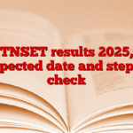 TNSET results 2025, expected date and step to check