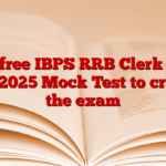 Try free IBPS RRB Clerk and PO 2025 Mock Test to crack the exam