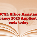 UCSL Office Assistant Vacancy 2025 Application ends today