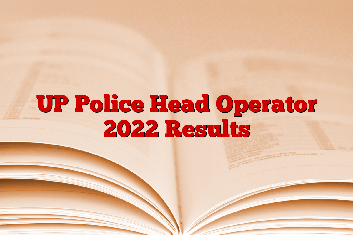 UP Police Head Operator 2022 Results