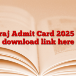 Uniraj Admit Card 2025 out, download link here