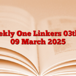 Weekly One Linkers 03th to 09 March 2025