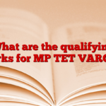 What are the qualifying marks for MP TET VARG 2?