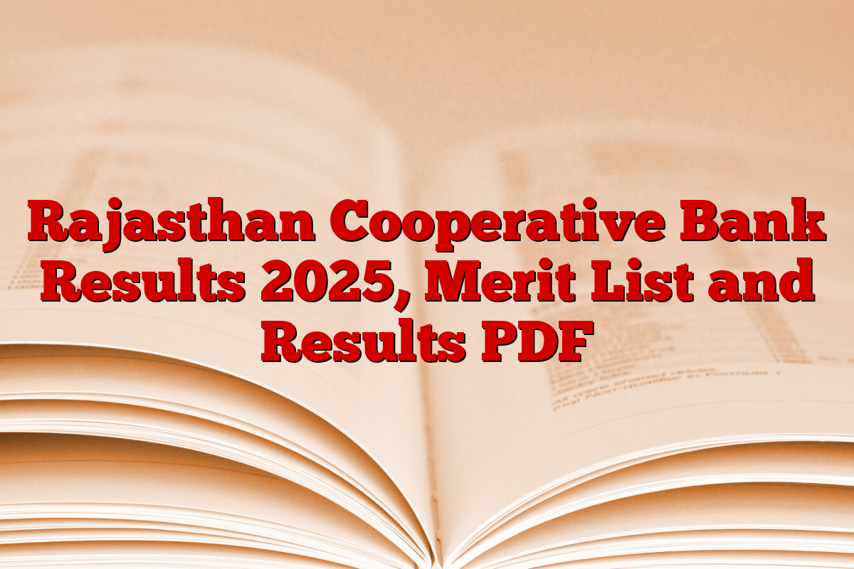 Rajasthan Cooperative Bank Results 2025, Merit List and Results PDF