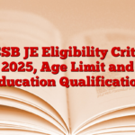 JKSSB JE Eligibility Criteria 2025, Age Limit and Education Qualification