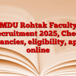 MDU Rohtak Faculty Recruitment 2025, Check vacancies, eligibility, apply online