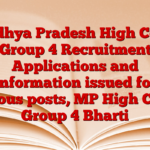 Madhya Pradesh High Court Group 4 Recruitment Applications and Information issued for various posts, MP High Court Group 4 Bharti
