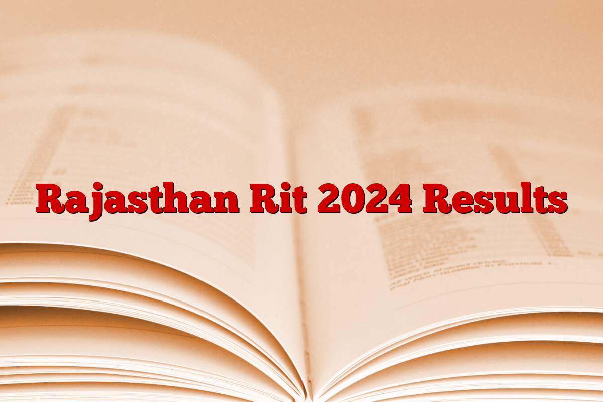 Rajasthan Rit 2024 Results