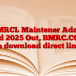 BMRCL Maintener Admit Card 2025 Out, BMRC.CO.IN to download direct link