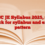 BSSC JE Syllabus 2025, now check for syllabus and exam pattern