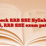Check RRB SSE Syllabus 2025, RRB SSE exam pattern