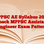 MPPSC AE Syllabus 2025, Check MPPSC Assistant Engineer Exam Pattern