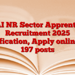 AAI NR Sector Apprentice Recruitment 2025 Notification, Apply online for 197 posts